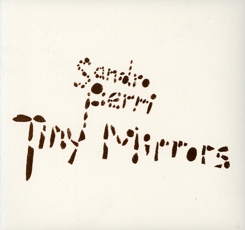 Sandro Perri - Tiny Mirrors [Digipak]