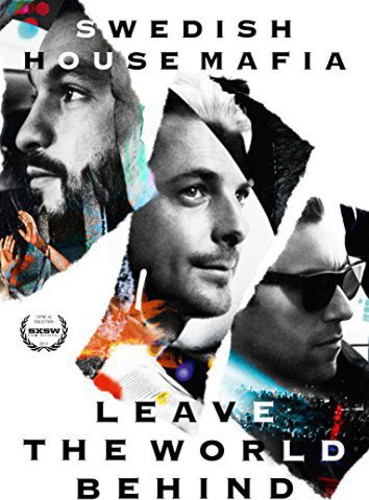 Swedish House Mafia - Leave the World Behind