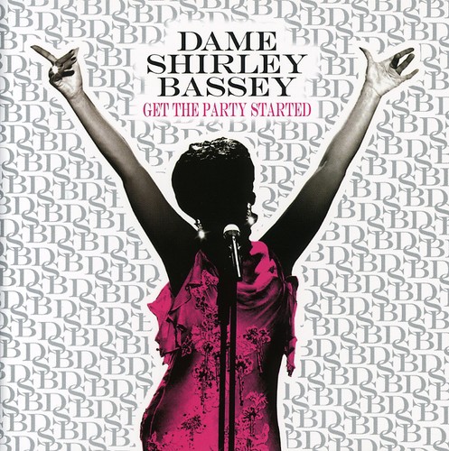 Dame Shirley Bassey - Get the Party Started vinyl record cover