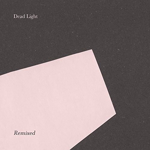 Dead Light - Remixed vinyl record cover