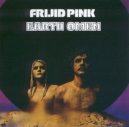 Frijid Pink - Earth Omen vinyl record cover