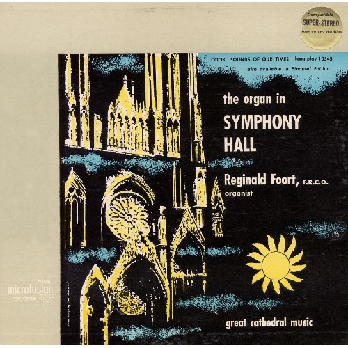 Reginald Foort - The Organ in Symphony Hall