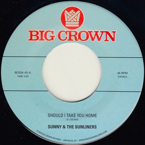 Sunny & Sunliners - Should I Take You Home / My Dream vinyl record cover