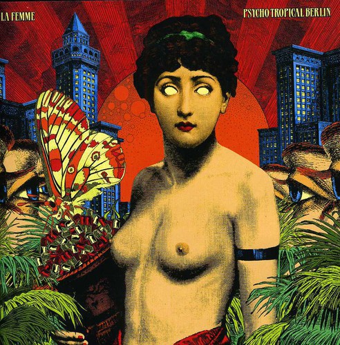 La Femme - Psycho Tropical Berlin vinyl record cover