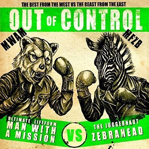 Man With A Mission X Zebrahead - Out of Control Ep vinyl record cover