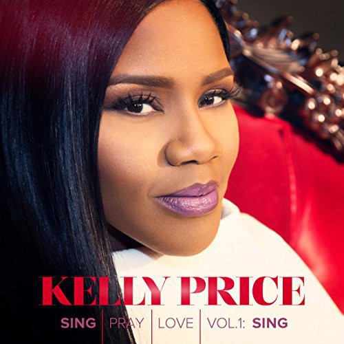 Kelly Price - Sing Pray Love 1 vinyl record cover