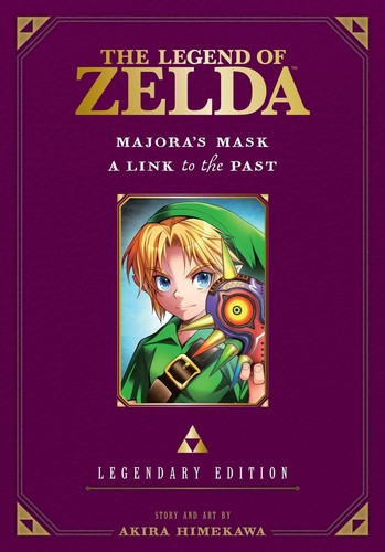 The Legend of Zelda: Majora's Mask & A Link to the Past (Legendary Edition) Himekawa, Akira - The Legend of Zelda: Majora's Mask & A Link to the Past (Legendary Edition)