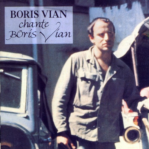 Boris Vian Chante Boris Vian
