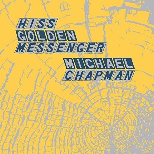 Hiss Golden Messenger / Michael Chapman - Parallelogram A La Carte: Hiss Golden Messenger vinyl record cover