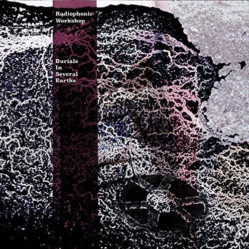 Radiophonic Workshop - Burial In Several Earths vinyl record cover