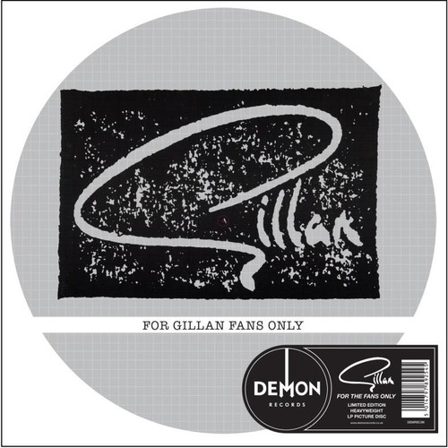 For Gillan Fans Only-Picture Disc