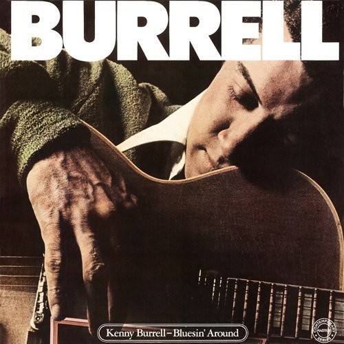 Kenny Burrell - Bluesin Around vinyl record cover