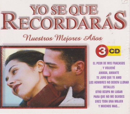 Yo Se Que Recordaras Nuestros - Yo Se Que Recordaras