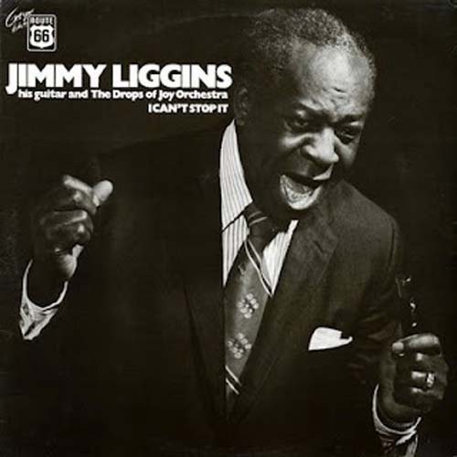 Jimmy Liggins - I Cant Stop It vinyl record cover