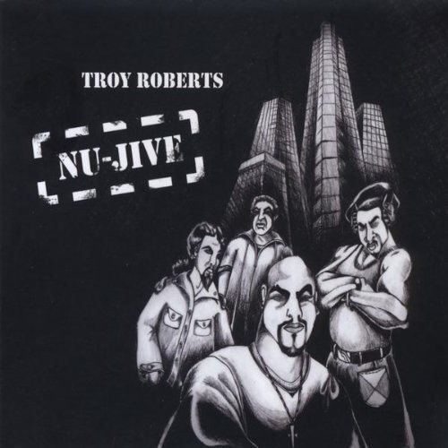 Troy Roberts - Nu-Jive vinyl record cover