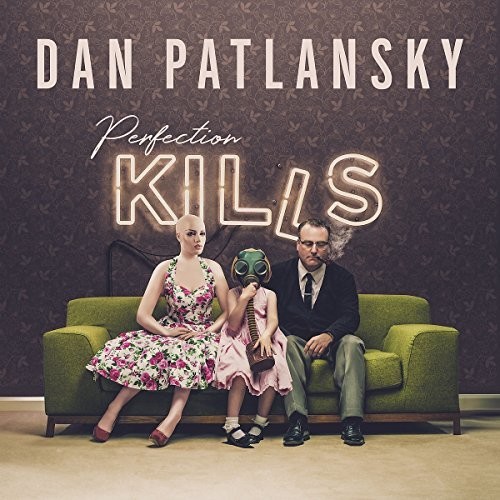 Dan Patlansky - Perfection Kills vinyl record cover