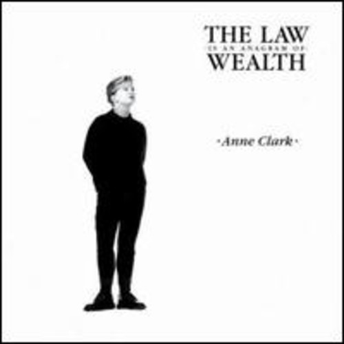 Anne Clark - The Law Is An Anagram Of Wealth vinyl record cover