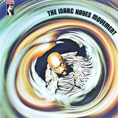 Isaac Hayes Movement Isaac Hayes - Isaac Hayes Movement