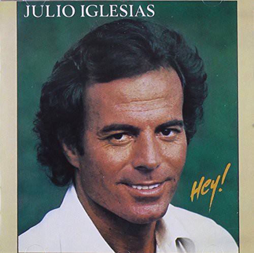Julio Iglesias - Hey vinyl record cover