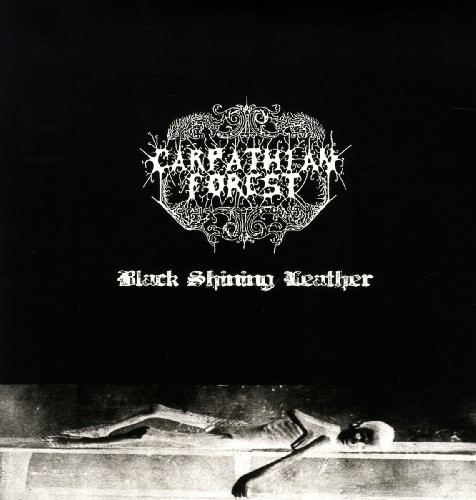 Carpathian Forest - Black Shining Leather vinyl record cover