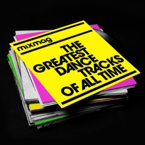 Mixmag The Greatest Dance Tracks Of All Time - Mixmag The Greatest Dance Tracks Of All Time vinyl record cover