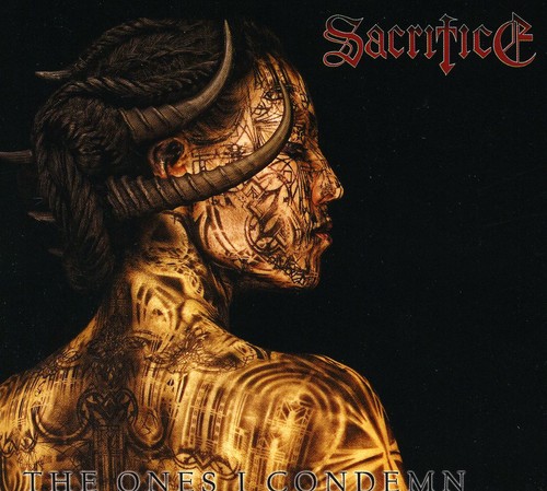 Sacrifice - Ones I Condemn vinyl record cover