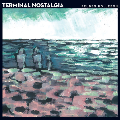 Reuben Hollebon - Terminal Nostalgia vinyl record cover