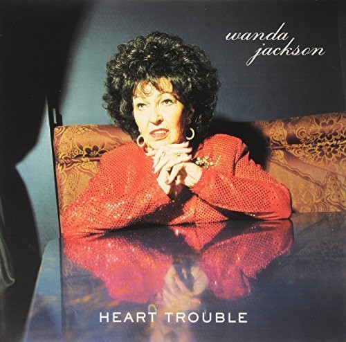 Wanda Jackson - Heart Trouble vinyl record cover