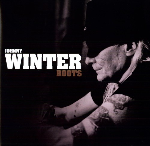 Johnny Winter - Roots vinyl record cover