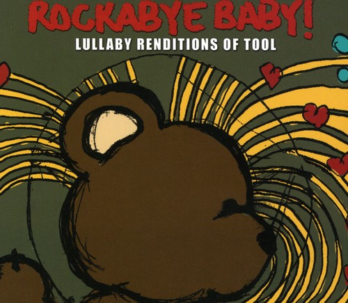 Rockabye Baby! - Lullaby Renditions Of Tool