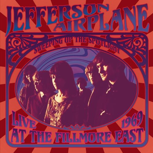 Sweeping Up The Spotlight Live At The Fillmore East 1969