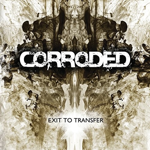 Corroded - Exit To Transfer vinyl record cover