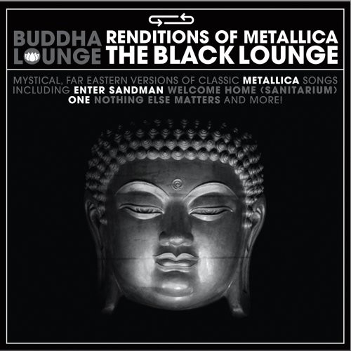 TRIBUTE TO METALLICA - Buddha Lounge Renditions Of Metallica