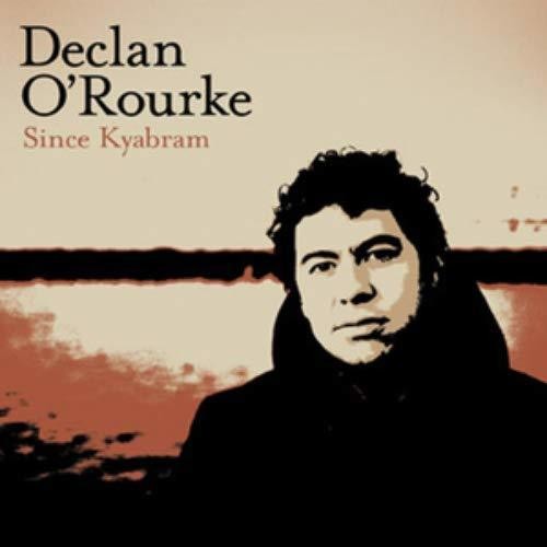 Declan Orourke - Since Kyabram vinyl record cover