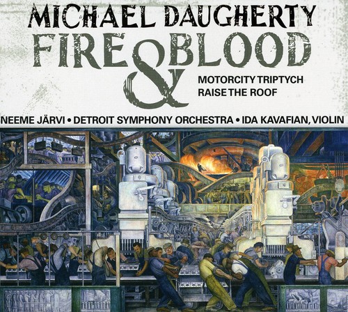 Fire & Blood / Motor City Triptych / Raise The Roof