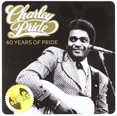 Charley Pride - Charley Pride: 40 Years Of Pride (Gold Series)