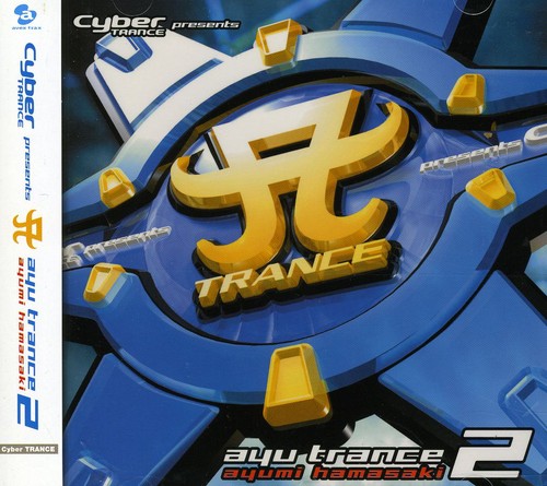 Cyber Trance Presents Ayu Trance 2