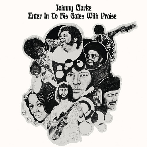 Johnny Clarke - Enter Into His Gates With Praise vinyl record cover