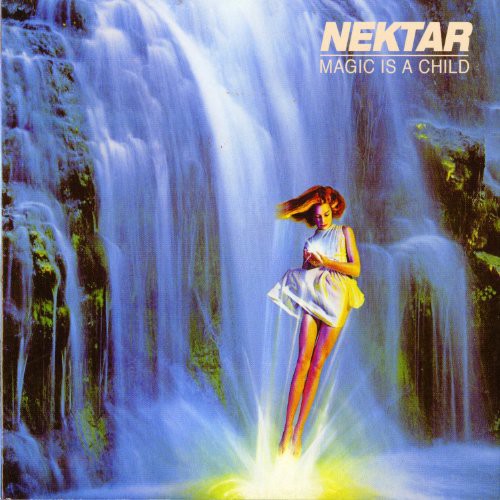 Nektar - Magic Is A Child vinyl record cover