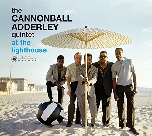 Cannonball Adderley Quintet At The Lighthouse
