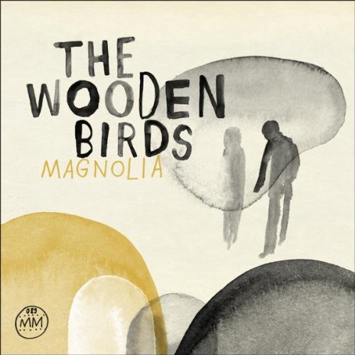 Wooden Birds - Magnolia vinyl record cover