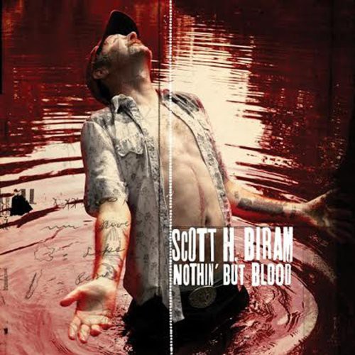Scott H. Biram - Nothin But Blood vinyl record cover