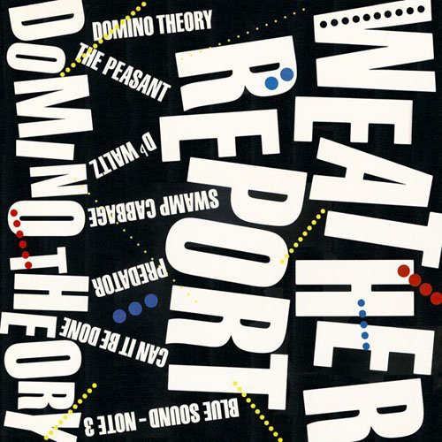 Weather Report - Domino Theory vinyl record cover