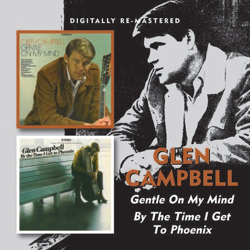 Gentle On My Mind/By The Time I Get To Phoenix