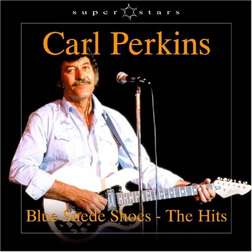 Carl Perkins - Blue Suede Shoes