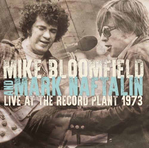 Mike Bloomfield / Naftalin,Mark - Live At The Record Plant 1973 vinyl record cover