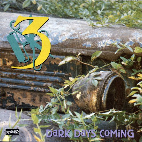 Three - Dark Days Coming vinyl record cover