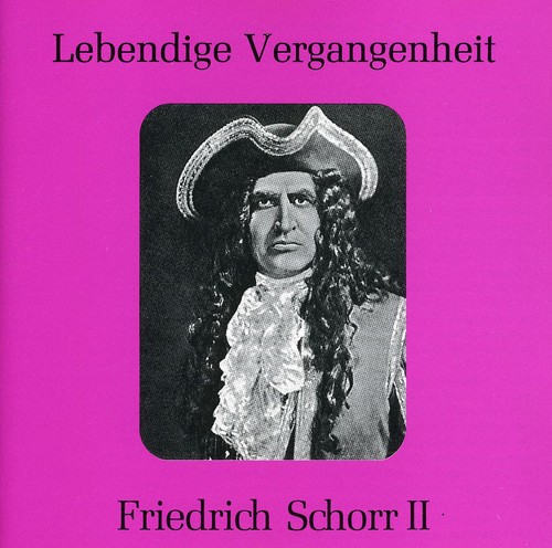FRIEDRICH SCHORR - Opera Arias 2