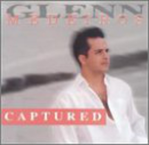 Glenn Medeiros - Captured