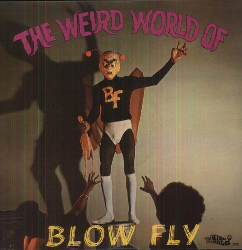 Blow Fly - The Weird World Of vinyl record cover
